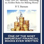 Unlock Financial Success with Our In-Depth Review of The Art of Money Getting: or, Golden Rules for Making Money from Amazon