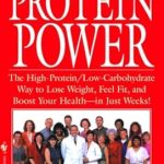 Transform Your Health in Weeks: A Comprehensive Review of ‘Protein Power: The High-Protein/Low Carbohydrate Way to Lose Weight, Feel Fit, and Boost Your Health-in Just Weeks!’