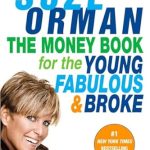 Unlock Financial Freedom: A Comprehensive Review of The Money Book for the Young, Fabulous & Broke