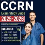 Unlock Your Success with This Comprehensive Review: CCRN Exam Study Guide: Ace your Adult Critical Care Registered Nurse License on the First Try! Q&A | Tests | Extra Content Unlock Your Success with This Comprehensive Review: CCRN Exam Study Guide: Ace your Adult Critical Care Registered Nurse License on the First Try! Q&A | Tests | Extra Content