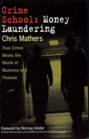 Uncover the Secrets of Financial Deception: A Review of Crime School: Money Laundering from Amazon