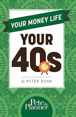 Unlock Financial Freedom: A Comprehensive Review of Your Money Life: Your 40s