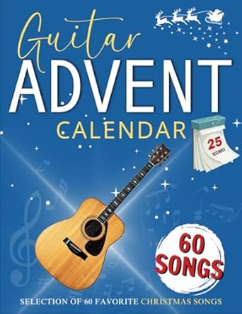 Discover the Magic of the Season: A Review of ‘Guitar Advent Calendar: Selection of 60 Favorite Christmas Songs’ for Festive Music Lovers