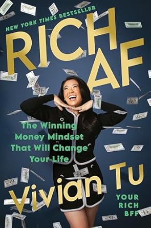 Unlock Your Financial Potential: A Comprehensive Review of ‘Rich AF: The Winning Money Mindset That Will Change Your Life’