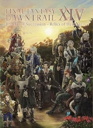 Unveiling the Legacy: A Captivating Review of Final Fantasy XIV: Dawntrail — The Art of Succession -Relics of Heritage-