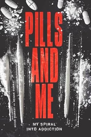 An Eye-Opening Journey Through Addiction: A Review of ‘Pills and Me: My Spiral Into Addiction’
