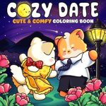 Discover Tranquility and Romance: A Review of ‘Cozy Date: Sweet and Relaxing Coloring Pages Featuring Romantic Corners and Charming Moments for Teens and Adults’