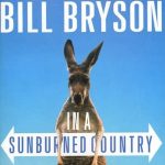 Unveiling the Wonders of Australia: A Must-Read Review of In a Sunburned Country