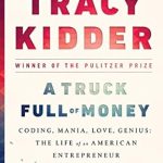 An Unforgettable Journey Through Entrepreneurship: A Review of A Truck Full of Money