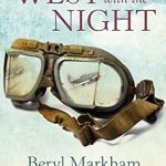An Epic Journey of Adventure and Resilience: A Review of ‘West with the Night’