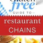 Discover Delicious Options: A Comprehensive Review of the Gluten Free Guide to Restaurant Chains Discover Delicious Options: A Comprehensive Review of the Gluten Free Guide to Restaurant Chains