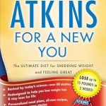 Discover the Transformative Power of Low-Carb Eating: A Review of ‘New Atkins for a New You: The Ultimate Diet for Shedding Weight and Feeling Great’ Discover the Transformative Power of Low-Carb Eating: A Review of ‘New Atkins for a New You: The Ultimate Diet for Shedding Weight and Feeling Great’