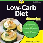 Unlock Your Weight Loss Potential: A Comprehensive Review of ‘Low-Carb Diet For Dummies’ Unlock Your Weight Loss Potential: A Comprehensive Review of ‘Low-Carb Diet For Dummies’