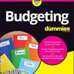 Unlock Your Financial Future: A Comprehensive Review of Budgeting For Dummies (For Dummies (Business & Personal Finance))