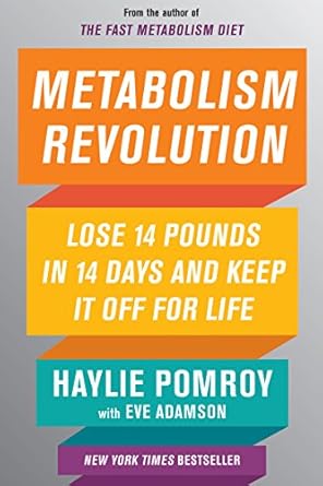 Transform Your Health: A Comprehensive Review of ‘Metabolism Revolution: Lose 14 Pounds in 14 Days and Keep It Off for Life’