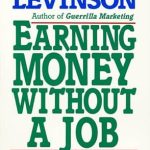 Unlock Your Financial Freedom: A Comprehensive Review of ‘Earning Money Without a Job: Revised for the 90s’