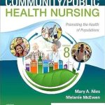 Essential Insights: A Comprehensive Review of Community/Public Health Nursing: Promoting the Health of Populations