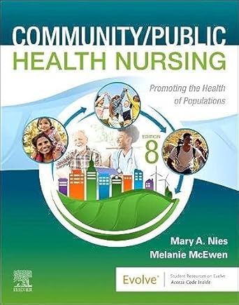 Essential Insights: A Comprehensive Review of Community/Public Health Nursing: Promoting the Health of Populations