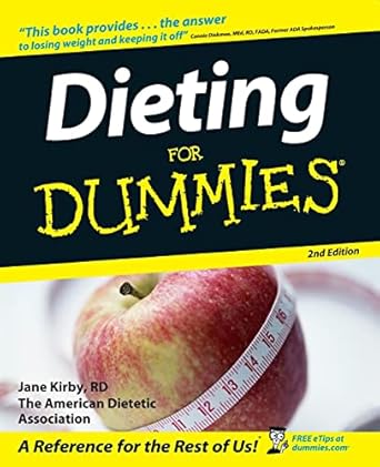 Transform Your Health: A Comprehensive Review of ‘Dieting For Dummies’ – Your Ultimate Guide to Effective Weight Loss