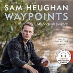 Discover the Heart of Scotland: A Captivating Review of ‘Waypoints: My Scottish Journey from Amazon’