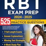 Unlock Your Success: A Comprehensive Review of RBT Exam Prep: The Ultimate Study Guide with 525 Practice Questions, In-Depth Answer Explanations, and Winning Strategies for Complete Preparation and Test Success Unlock Your Success: A Comprehensive Review of RBT Exam Prep: The Ultimate Study Guide with 525 Practice Questions, In-Depth Answer Explanations, and Winning Strategies for Complete Preparation and Test Success
