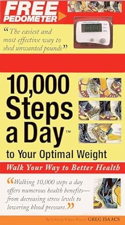 Transform Your Health: A Comprehensive Review of ‘10,000 Steps a Day to Your Optimal Weight: Walk Your Way to Better Health’