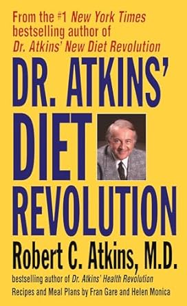 Transform Your Health: An In-Depth Review of Dr. Atkins’ Diet Revolution – Mass Market Edition