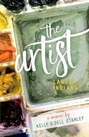 Discover the Heartfelt Journey in ‘The Artist, Ladoga, Indiana’: A Memoir That Captivates and Inspires
