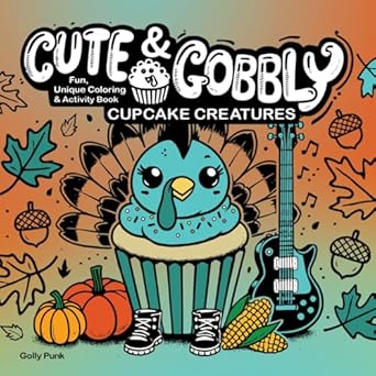 Discover the Whimsy Within: A Delightful Review of ‘Cute & Gobbly Cupcake Creatures: Fun, Unique Coloring & Activity Book for Adults and Teens’