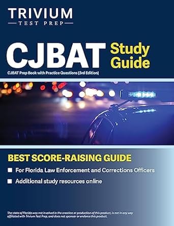 Unlock Your Success with the CJBAT Study Guide: CJBAT Prep Book with Practice Questions for Florida Law Enforcement and Correction Officers
