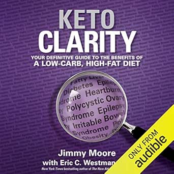 Unlocking Health: A Comprehensive Review of Keto Clarity: Your Definitive Guide to the Benefits of a Low-Carb, High-Fat Diet