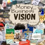 Discover the Secrets to Financial Success: A Comprehensive Review of the Money and Business Vision Board Clip Art Book: Achieve Financial Success with Powerful Images Collection Words, Phrases & More Inspirational Pictures For Women & Men