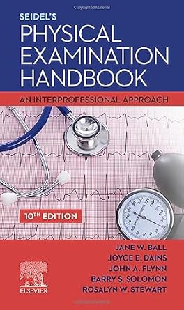 Must-Read for Healthcare Professionals: Seidel’s Physical Examination Handbook: An Interprofessional Approach (Mosby’s Physical Examination Handbook) Review