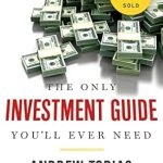 Unlock Financial Success: A Comprehensive Review of The Only Investment Guide You’ll Ever Need