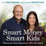 Essential Insights for Financial Success: A Review of Smart Money Smart Kids: Raising the Next Generation to Win with Money