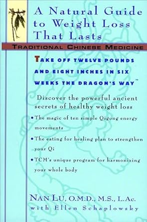 Discover the Secrets of Sustainable Weight Loss: A Review of Traditional Chinese Medicine: A Natural Guide to Weight Loss That Lasts