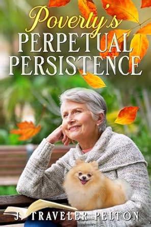 Discover the Harsh Realities of Economic Struggle: A Deep Dive into Poverty’s Perpetual Persistence