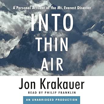 Unforgettable Journey: A Gripping Review of ‘Into Thin Air: A Personal Account of the Mt. Everest Disaster’