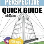 Unlock Your Child’s Creativity with This Amazing Guide: How to Draw Perspective for Kids!