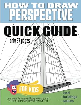 Unlock Your Child’s Creativity with This Amazing Guide: How to Draw Perspective for Kids!