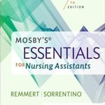 Unveiling the Secrets to Success: A Comprehensive Review of Mosby’s Essentials for Nursing Assistants