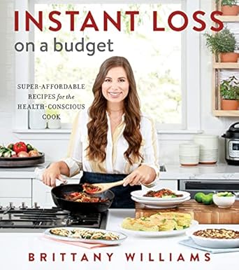 Discover Deliciously Affordable Health: A Review of Instant Loss On A Budget: Super-Affordable Recipes for the Health-Conscious Cook