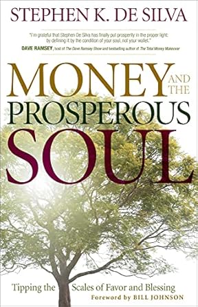 Unlock Abundance: A Transformative Review of Money and the Prosperous Soul – Tipping the Scales of Favor and Blessing