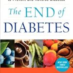 Transform Your Health: A Comprehensive Review of ‘The End of Diabetes: The Eat to Live Plan to Prevent and Reverse Diabetes (Eat for Life)’