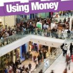 Must-Read Insights: A Comprehensive Review of Using Money (Understanding Money) for Financial Literacy
