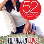 Discover Financial Freedom: A Comprehensive Review of ’52 Weeks to Fall In Love With Your Money’