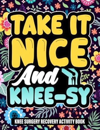 Discover the Ultimate Healing Companion: Knee Surgery Recovery Activity Book: Fun and Engaging Activities for Adults Recovering from Knee Surgery (Knee Surgery Recovery Gift with Over 100 Puzzles and Games, Solutions Included)