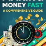 Discover the Secrets to Rapid Wealth: A Review of Making Money Fast – 2025 Edition