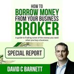 Unlocking Financial Freedom: A Comprehensive Review of ‘How to Borrow Money from Your Business Broker: A Guide to Finding Some of the Money You Need When You Buy a Business’ from Amazon