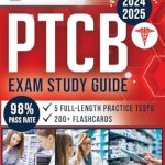 Unlock Your Pharmacy Career Potential: A Comprehensive Review of PTCB Exam Study Guide: Master the Pharmacy Technician Certification Exam with Expert Tips & Strategies, 200+ Flashcards, and 5 Full-Length Practice Tests with Over 400 Q&A for Effortless Success
